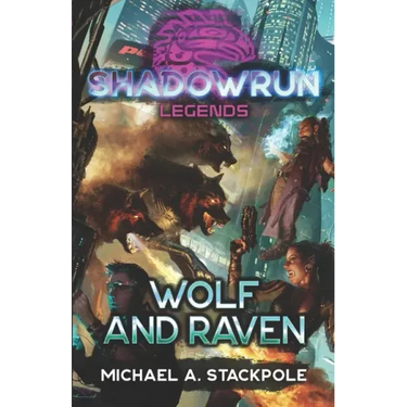 Shadowrun Legends: Wolf and Raven