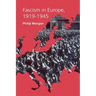 Fascism in Europe, 1919-1945