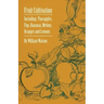 Fruit Cultivation - Including: Figs, Pineapples, Bananas, Melons, Oranges and Lemons