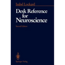 Desk Reference for Neuroscience