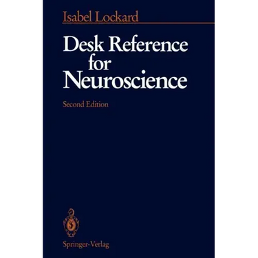 Desk Reference for Neuroscience