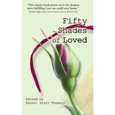 Fifty Shades of Loved