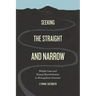 Seeking the Straight and Narrow: Weight Loss and Sexual Reorientation in Evangelical America