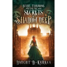 Bixby Timmons and the Secrets of Shadow Deep