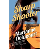 Sharp Shooter
