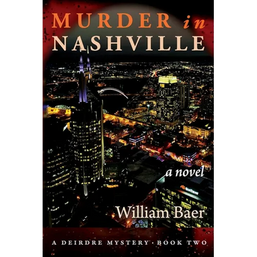 Murder in Nashville: A Novel (A Deirdre Mystery, Book Two)