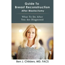Guide To Breast Reconstruction After Mastectomy: What To Do After You Are Diagnosed
