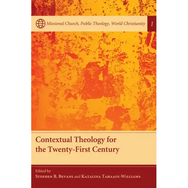 Contextual Theology for the Twenty-First Century