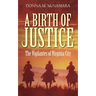 A Birth of Justice: The Vigilantes of Virginia City