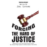 Forcing the Hand of Justice: Seeking the Truth About My Brother's Death. My Family's Fight Against a Broken System (The NYPD)