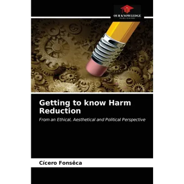 Getting to know Harm Reduction