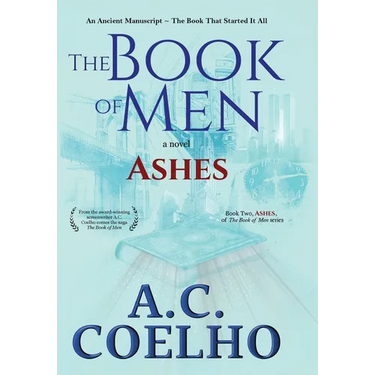 The Book of Men: Ashes