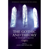 The Gothic and Theory: An Edinburgh Companion