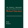 The Political Philosophy of Michael Oakeshott