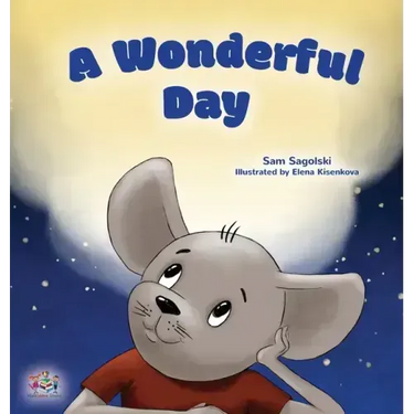 A Wonderful Day: Children's Gratitude Book