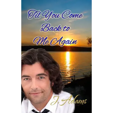 Til You Come Back to Me Again