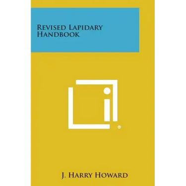 Revised Lapidary Handbook