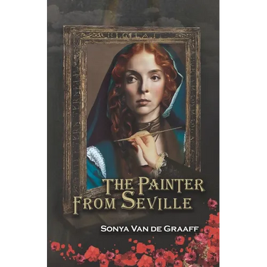 The Painter from Seville: An engrossing tale of forbidden love and Renaissance art that will keep you hooked until the last page.