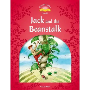 Classic Tales: Level 2: Jack and the Beanstalk