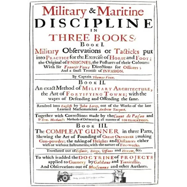 VENN's MILITARY & MARITIME DISCIPLINE 1672: In Three Books... Military Observations on Tacticks put into Practice for the Exercise of Horse and Foot..