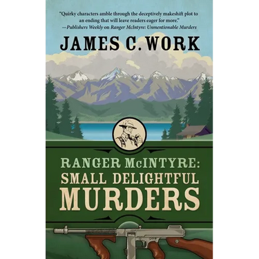 Ranger McIntyre: Small Delightful Murders
