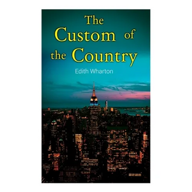 The Custom of the Country