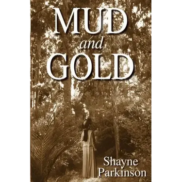 Mud and Gold: Promises to Keep