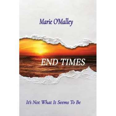 End Times: It's Not What It Seems To Be