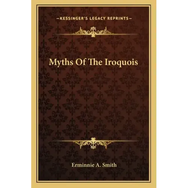 Myths of the Iroquois