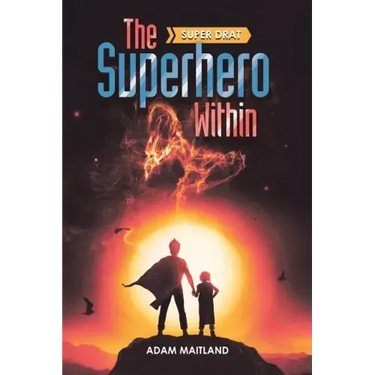 The Superhero Within: Super Drat