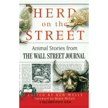 Herd on the Street: Animal Stories from the Wall Street Journal
