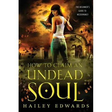 How to Claim an Undead Soul