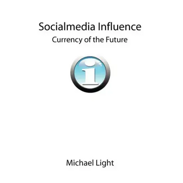 Socialmedia Influence - Currency of the Future