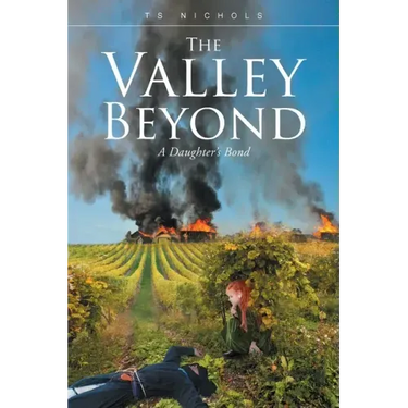 The Valley Beyond: A Daughter's Bond