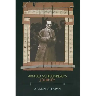 Arnold Schoenberg's Journey
