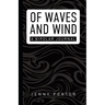 Of Waves and Wind: A Bipolar Journal