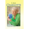I Am Charlotte