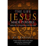The Life Jesus Made Possible: Embracing the Kingdom within our reach!