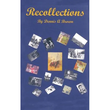 Recollections: Part 1