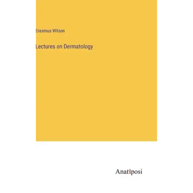 Lectures on Dermatology