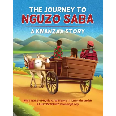 The Journey to Nguzo Saba: A Kwanzaa Story