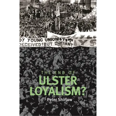 End of Ulster Loyalism?