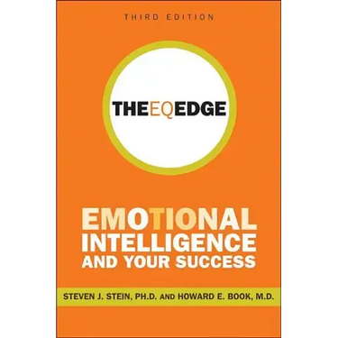 The Eq Edge: Emotional Intelligence and Your Success