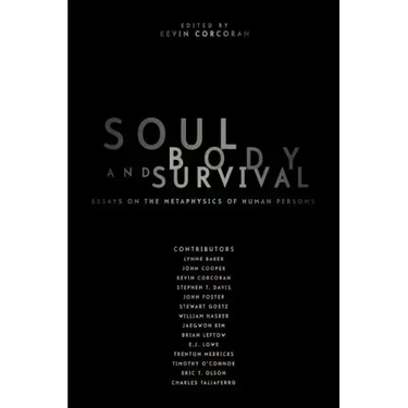 Soul, Body, and Survival