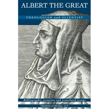 Albert the Great: Theologian and Scientist