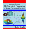 Introduction to Differential Geometry of Space Curves and Surfaces: Differential Geometry of Curves and Surfaces