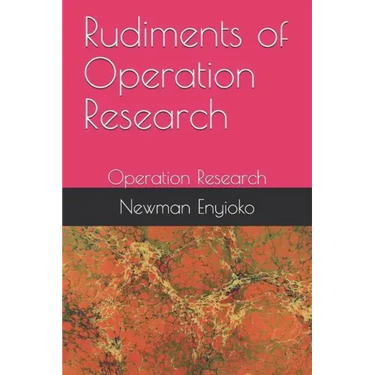 Rudiments of Operation Research: Operation Research