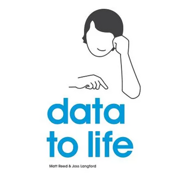 Data to Life