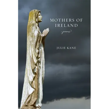 Mothers of Ireland: Poems