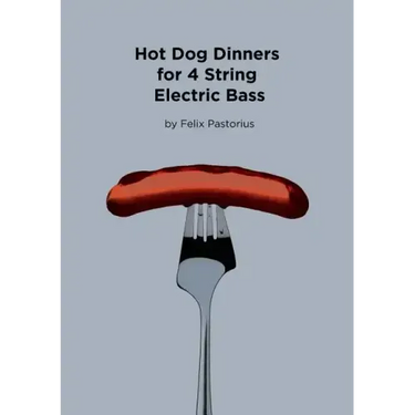 Hot Dog Dinners for 4 String Electric Bass